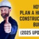 How to Plan a House Construction Budget (2025 Update)