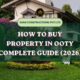 How to Buy Property in Ooty – Complete Guide